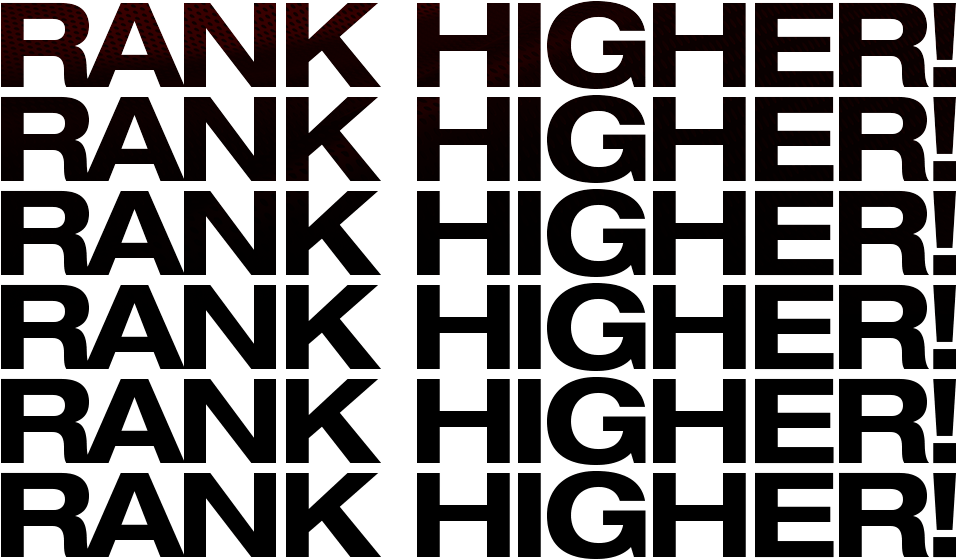 Rank Higher! Rank Higher! Rank Higher! Rank Higher! Rank Higher! Rank Higher! Rank Higher! Rank Higher! Rank Higher! Rank Higher! Rank Higher! Rank Higher!